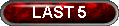  LAST 5 
